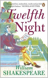 Plays: Twelfth Night by William Shakespeare