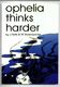 Ophelia Thinks Harder by Jean Betts