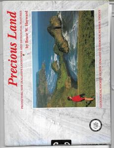 Science And Mathematics: Precious Land: Protecting New Zealand's Landforms And Geological Features by Bruce William Hayward