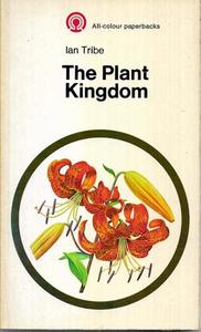 Science And Mathematics: The Plant Kingdom by Ian Tribe