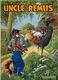 Uncle Remus: Old Negro Slave Tales : Retold In Easy Words Chiefly Of One Syllabl&hellip;