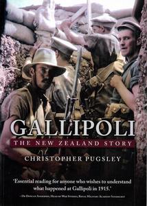 Nz War: Gallipoli The New Zealand Story by Christopher Pugsley