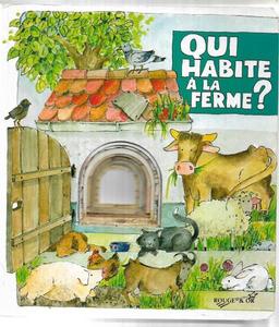 Foreign Languages: Qui Habite À La Ferme ? by Margaret Lochner