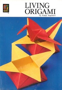 Hobby Crafts: Living Origami by Takuji Sugimura