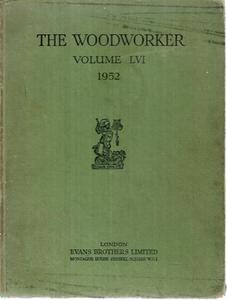 The Woodworker - Volume LVI - 1952