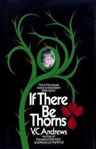 If There Be Thorns by Virginia Andrews