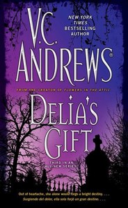 Delia's Gift by V.C. Andrews