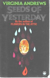 Seeds Of Yesterday by Virginia C. Andrews