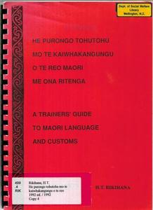 Maori: He Purongo Tohutohu Mo Te Kaiwhakangungu O Te Reo Maori Me Ona Ritenga by Hapimana T. Rikihana