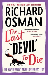 Mysteries: The Last Devil To Die by Richard Osman