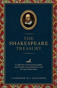 The Shakespeare Treasury A Collection Of Fascinating Insights Into The Plays, Th&hellip;