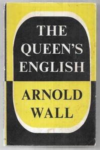 Reference: The Queen's English: A Commentary For New Zealand by Arnold Wall