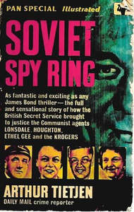 Soviet Spy Ring by Arthur Tietjen
