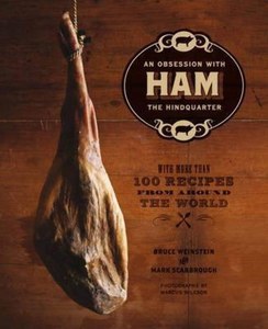 Ham: An Obsession With The Hindquarter by Mark Scarbrough and Bruce Weinstein