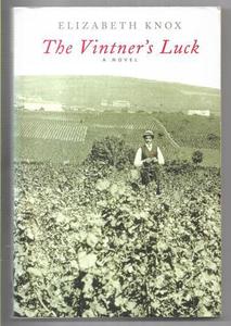 New Zealand Fiction: The Vintner's Luck by Elizabeth Knox