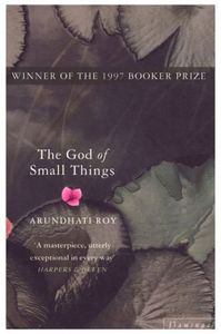 Fiction: The God of Small Things by Arundhati Roy