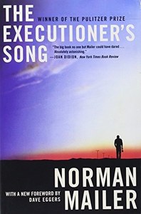 Fiction: The Executioner's Song by Norman Mailer
