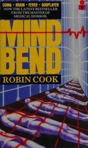 Mindbend by Robin Cook