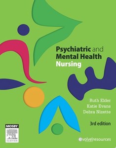 Life Cycle: Psychiatric And Mental Health Nursing by Ruth Elder and Katie Evans and Debra Nizette