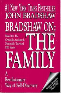 Life Cycle: Bradshaw on the Family: a Revolutionary Way of Self Discovery by John Bradshaw