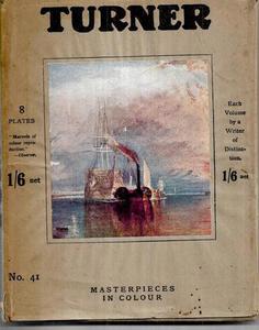 Art: Turner (Masterpieces In Colour) by T. Leman Hare and C. Lewis Hind