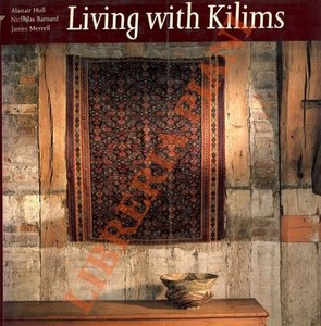 Living With Kilims by Nicholas Barnard and Alastair Hull