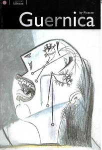 Art: Guernica By Picasso by Paloma Esteban and Paloma Esteban Leal