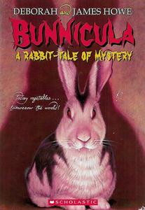 Bunnicula A Rabbit-Tale Of Mystery by Deborah Howe and James Howe