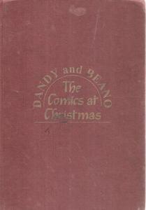 Graphic Novels: Dandy And Beano Present The Comics At Christmas by Annuals 1998