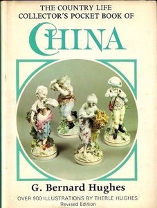 Hobby Crafts: The Country Life Collector's Pocket Book Of China by George Bernard Hughes