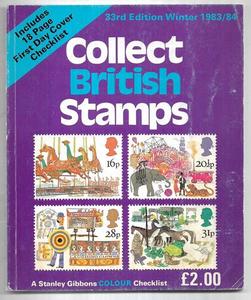 Hobby Crafts: Collect British Stamps: 33rd Edition Winter 1983/84 by Stanley Gibbons Publications Ltd