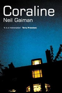 Horror: Coraline by Neil Gaiman