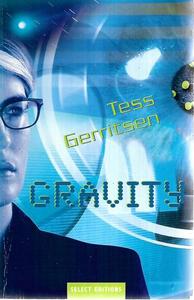 Mysteries: Gravity by Tess Gerritsen