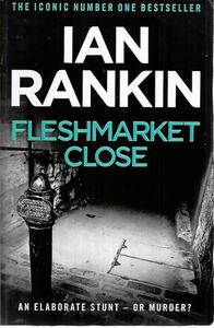 Fleshmarket Close by Ian Rankin