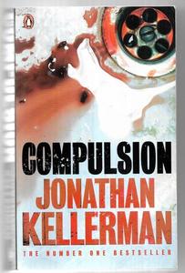 Compulsion: An Alex Delaware Novel by Jonathan Kellerman