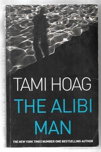 Mysteries: The Alibi Man by Tami Hoag