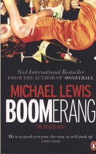 Non Fiction: Boomerang by Michael Lewis