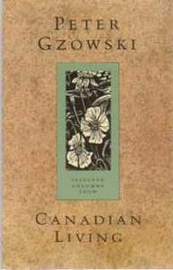 Non Fiction: Selected Columns From Canadian Living by Peter Gzowski