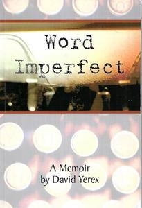 Nz Bio: Word Imperfect by David Yerex