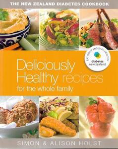 The New Zealand Diabetes Cookbook: Deliciously Healthy Recipes for the Whole Fam&hellip;