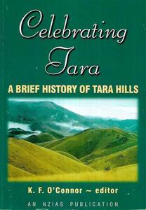Celebrating Tara - A Brief History Of Tara Hills by K. F. O'Connor