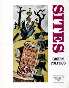 Sites: Issue No. 22 - Autumn 1991 - Green Politics