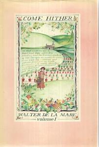 Come Hither: Volume 1 by Walter de la Mare