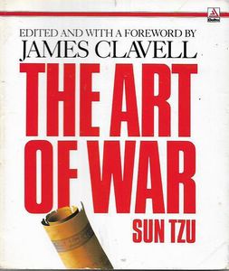 Philosophy: The Art of War by James Clavell and Sun Tzu