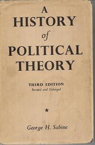 Philosophy: A History of Political Theory - Third Edition by George H. Sabine