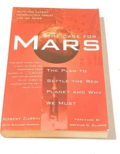 The Case For Mars by Robert Zubrin