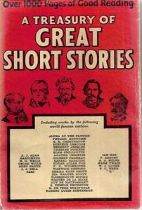 Treasury Of Great Short Stories by C. Clark Ramsay and H. Douglas Thomson