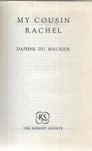 My Cousin Rachel by Daphne Du Maurier