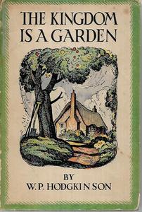 Vintage: The Kingdom Is A Garden by W. P. Hodgkinson