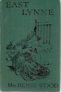 Vintage: East Lynne by Mrs. Henry Wood